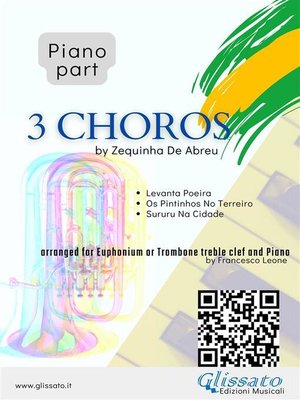 cover image of (Piano part) 3 Choros by Zequinha De Abreu for Euphonium t.c. & Piano